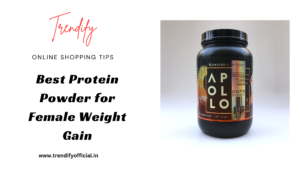 Protein Powder for Female Weight Gain