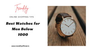 best watches for men below 1000