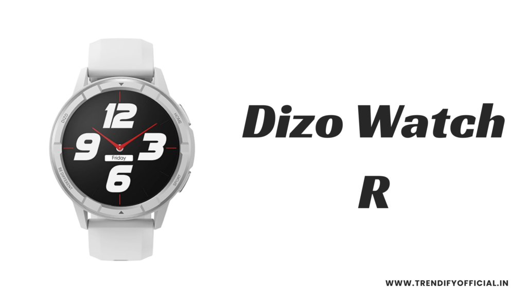 Dizo Watch R