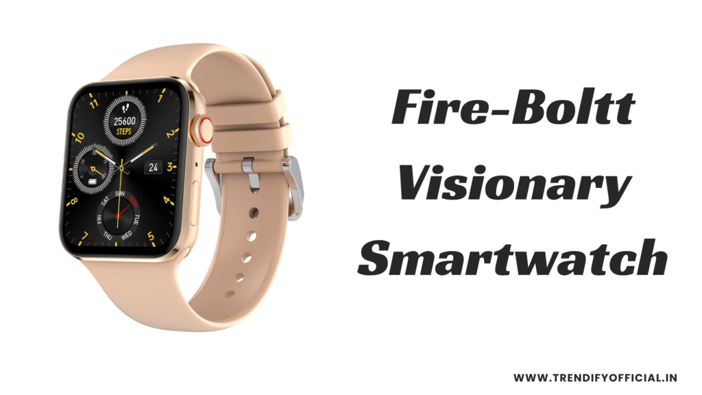 Fire-Boltt Visionary Smartwatch
