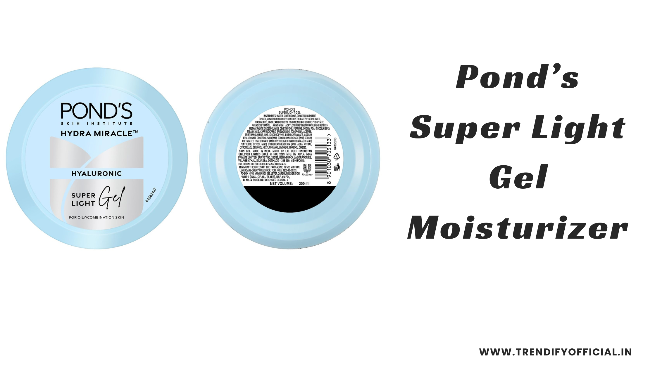 Pond’s Super Light Gel Moisturizer