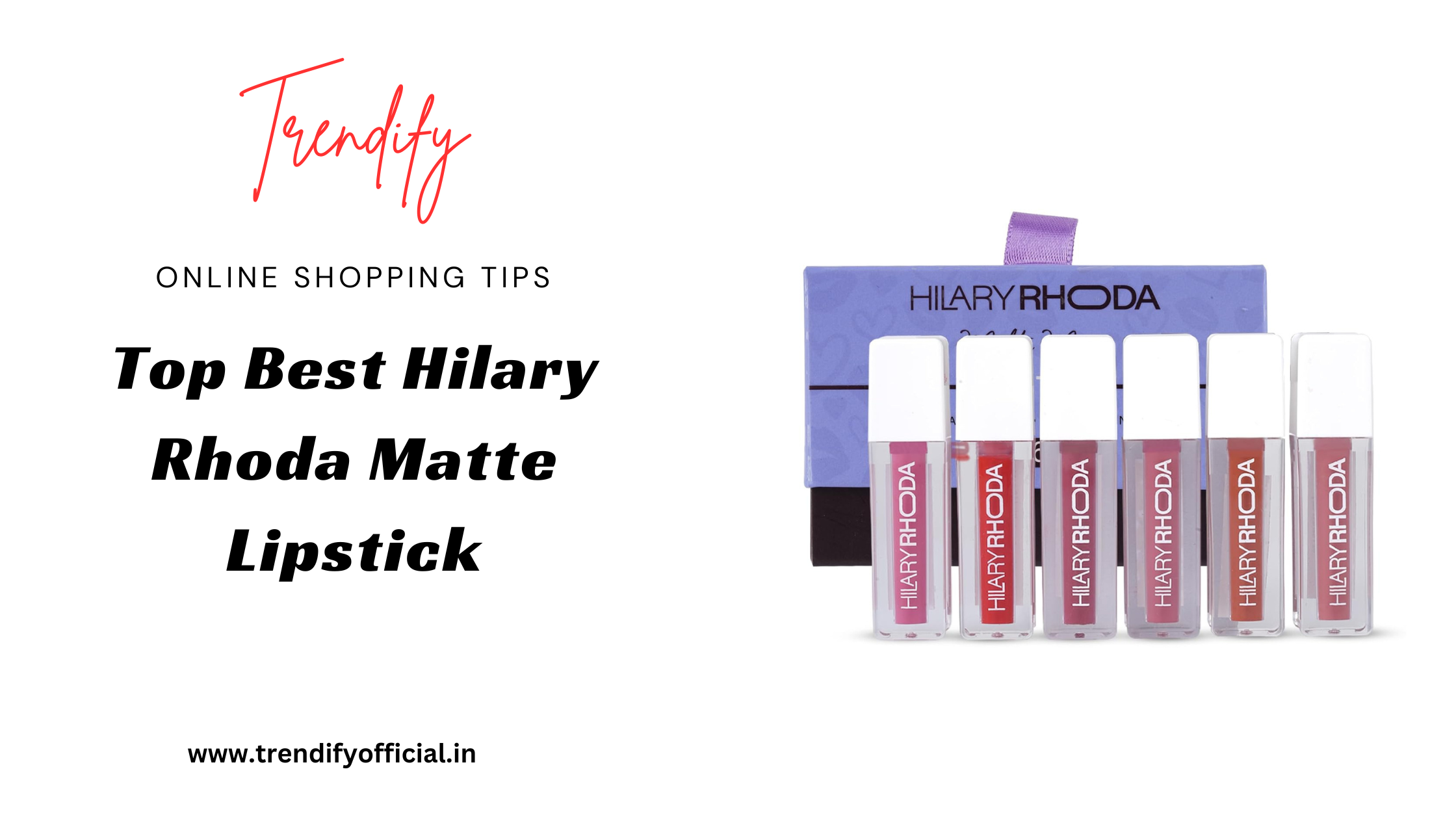 Top Best Hilary Rhoda Matte Lipstick