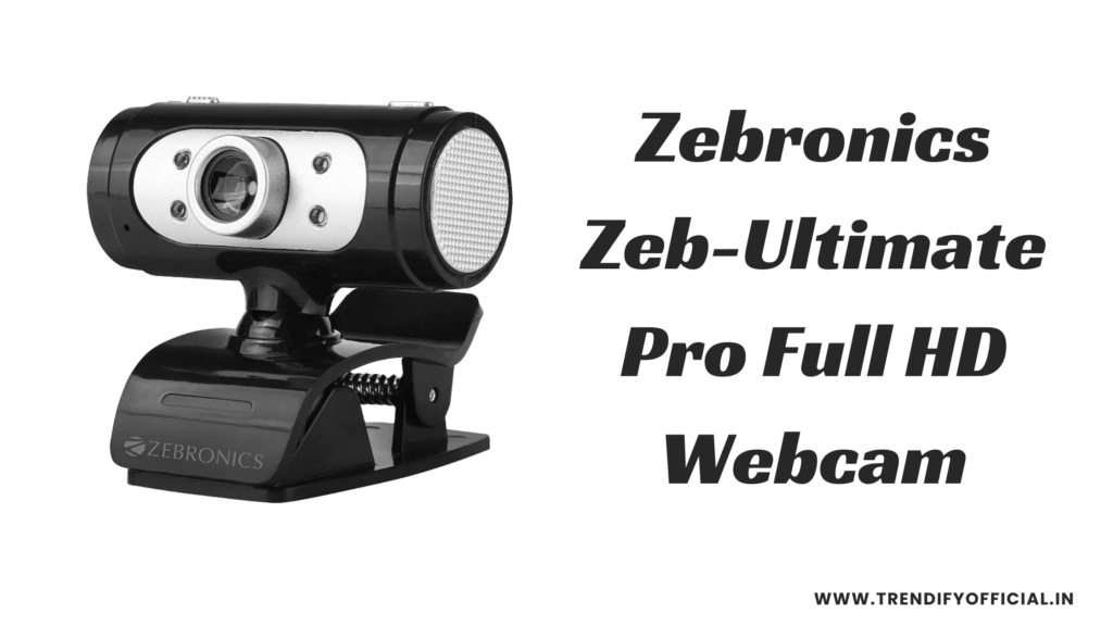 Zebronics Zeb-Ultimate Pro Full HD Webcam